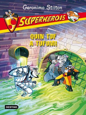 cover image of Superherois 10. Quin tuf a Tufum